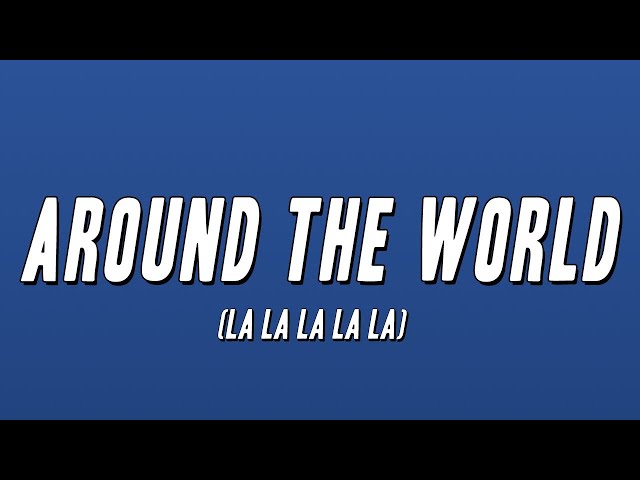 A Touch Of Class - Around the World (La La La La La) [Radio Version] (Lyrics)