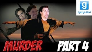GMod Murder Part 4: NEVER LET GO!