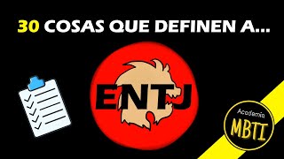 30 SEÑALES de que eres ENTJ  MBTI