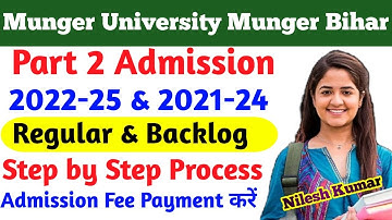 Munger University Part 2 Admission(2022-25) &(2021-24)Step by Step Process Admission Fee Payment करे