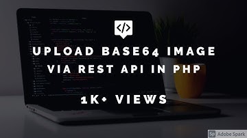 How to Upload Base64 image via REST API in PHP | PHP Tutorial | Learn PHP