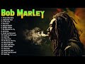 bob marley Greatest Hits Full Album ▶️ Full Album ▶️ Top 10 Hits of All Time