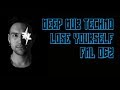 Deep Dub Techno Mix 2019 | Lose Yourself [FNL062]