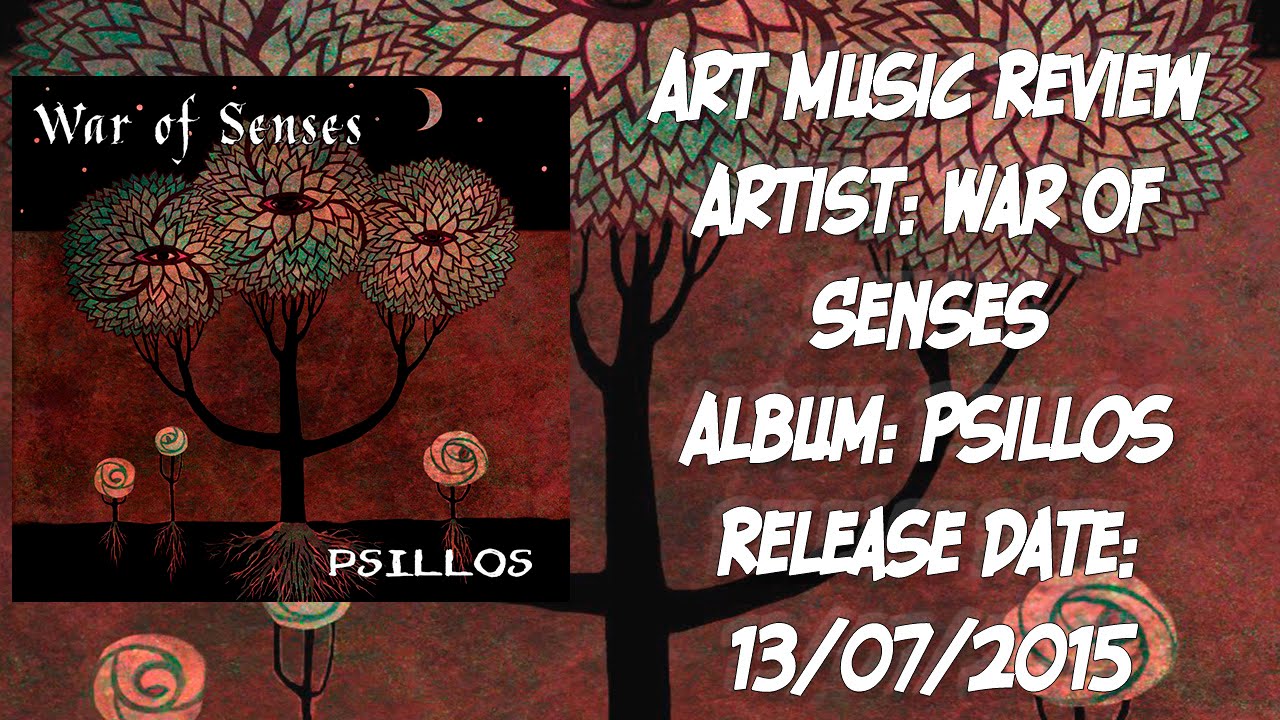 War of Senses. Psillos (2015). Обзор от Art Music