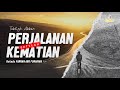   live  perjalanan setelah kematian  ustadz farhan abu furaihan   