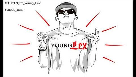 GAHTAN SAKTI Ft YOUNG LEX FOKUS UAN.