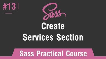 Sass Practical Course in Arabic #13 - Create Services Section