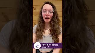 Autism Workplace Support