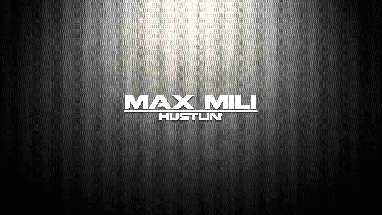 SB - Hustlin' - Max Mili