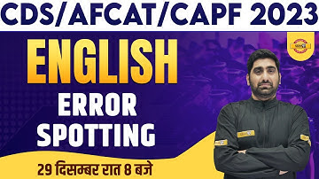 English for CDS/AFCAT-1 2023, CAPF 2023 Exams | English Error Spotting | by Nitin Sir