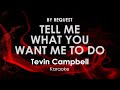 Tell Me What You Want Me To Do |Tevin Campbell karaoke