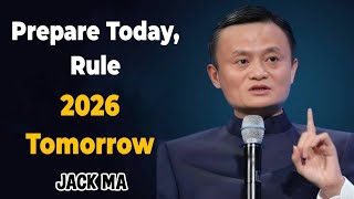 Do These 5 Things Before 2026 Begins | Jack Ma Inspired Motivational Speech |