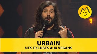 Urbain - Mes excuses aux vegans
