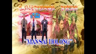 Trio Lamtama - Mansai Holong (FULL HD)