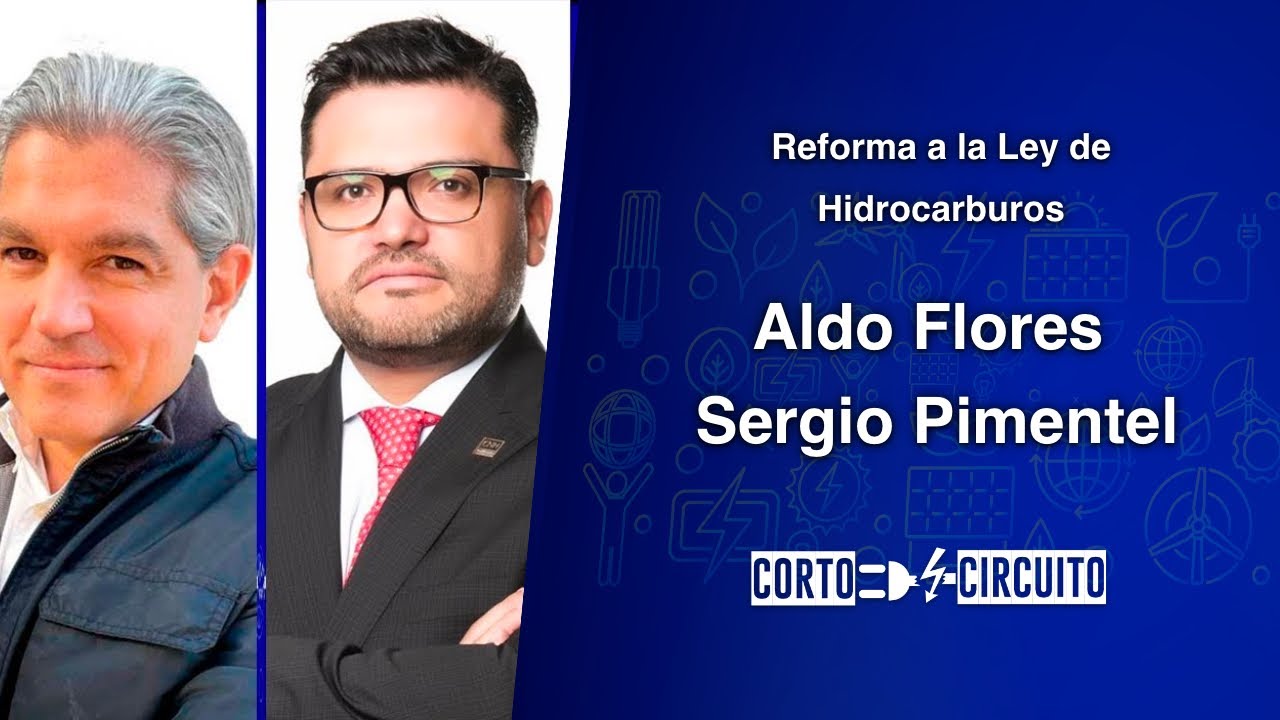 Reforma a la Ley de Hidrocarburos - Temporada 2 - Episodio 10 - Corto Circuito