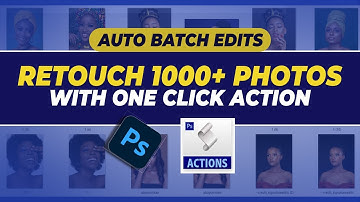 Batch Retouch OVER 1000+ PHOTOS Like a Pro in Photoshop With OneClick Action