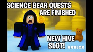 Science bear quests are finished and new hive slot! In Bee Swarm Simulator | Roblox!