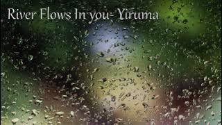 Yiruma- River Flows in You. 1 Hour version with Rain.