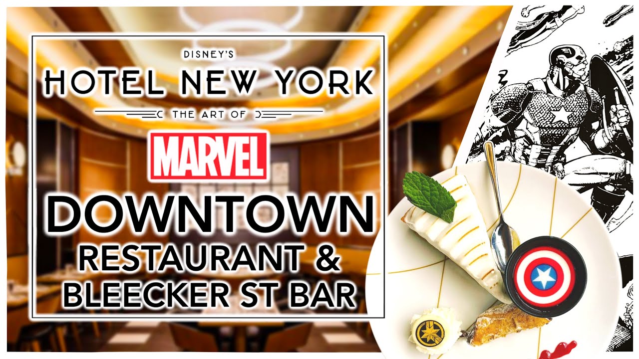 Disney’s Hotel New York The Art of Marvel - Downtown Restaurant & Bar ...
