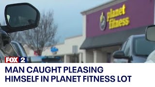 Man caught masturbating in Troy Planet Fitness parking lot