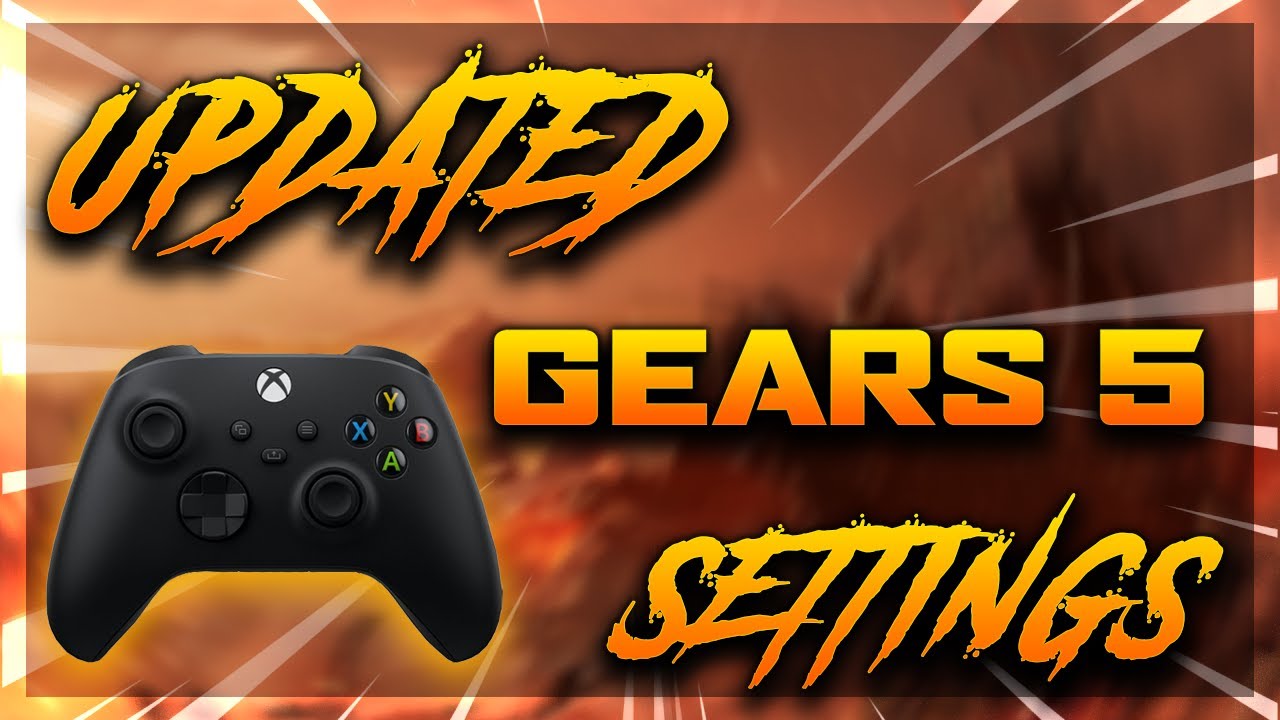 UPDATED GEARS 5 SETTINGS FOR 2022!