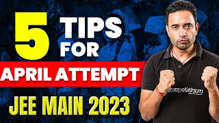 How to EXCEL in JEE MAIN 2023 2nd ATTEMPT! | ABJ Sir