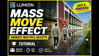 Lumion Mass Move Effect Tutorial | Animate Multiple Objects Easily Lumion Mass Move Effect Tutorial | Animate Multiple Objects Easily