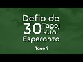 9. Kiu estas via plej preferata maniero por praktiki Esperanton? | Defio de 30 Tagoj kun Esperanto