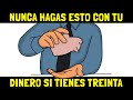 5 errores con el dinero que NUNCA debes cometer si tienes 30