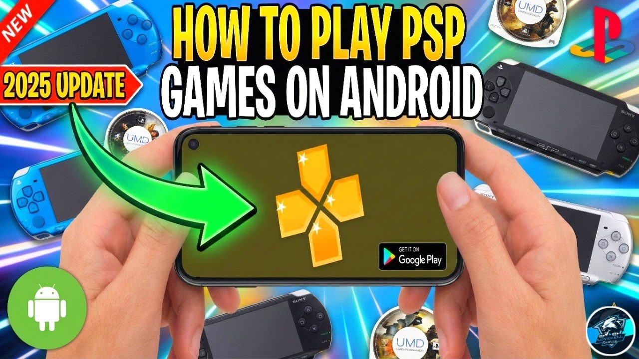 How To Play PSP Games on Android: The BEST Emulator Setup Guide (2025)