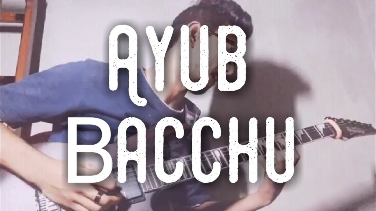 Shei Tumi - Ayub Bacchu - Guitar Cover by Saahil Gazi