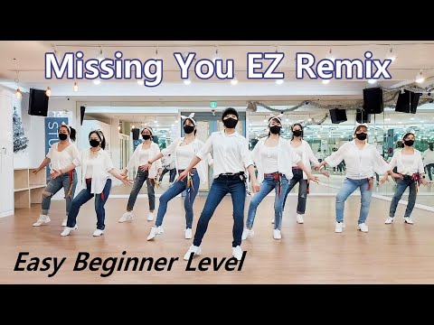 Missing You EZ Remix Line Dance (Beginner Level)