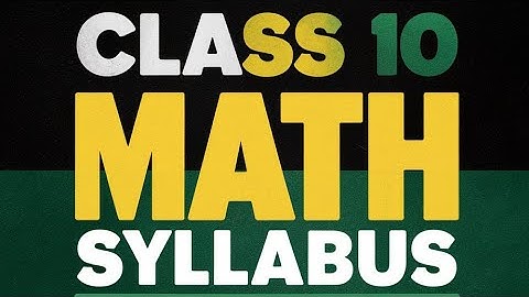 Class 10th Maths Syllabus 2024-25 Session ✅ कक्षा 10 गणित का पूरा पाठ्यक्रम✅ @shivamkiclasses