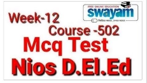 Swayam mcq test week 13 course 502
