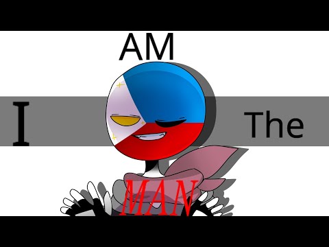 i-am-the-man-(animation-meme)-[countryhumans]🇵🇭[philippines]🇵🇭