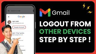 How to Logout Gmail Account From Other Devices | Secure Your Account Fast