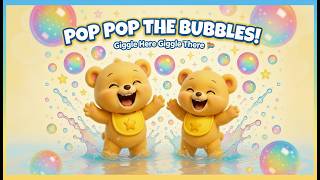 Pop Pop The Bubbles Fun Bubble Song For Kids