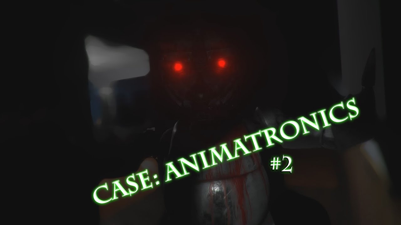 Murdered by animatronics!? | CASE: Animatronics (literally FNAF)