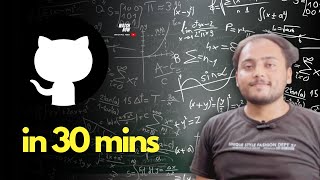 All About GITHUB In 30 Mins | ONE SHOT | Daniel Rizvi