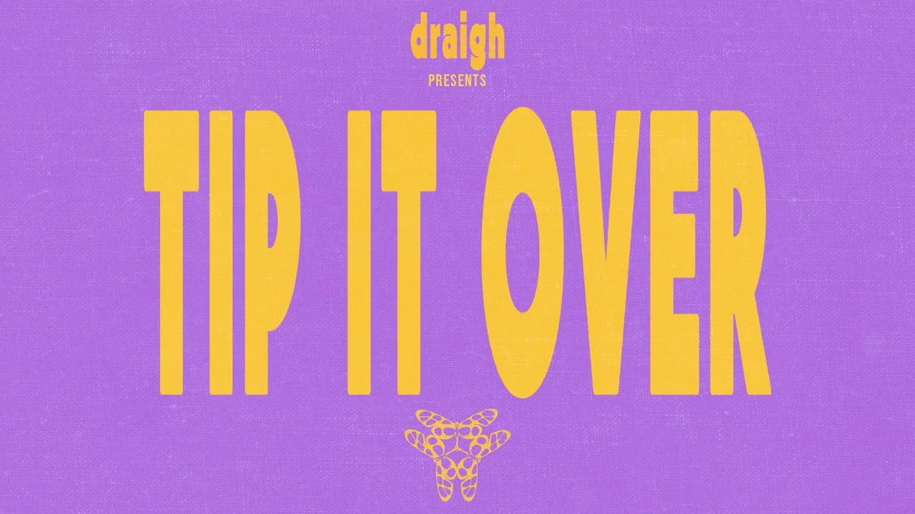 Watch draigh & Amber Renee - Tip it Over (Official Audio) on YouTube Watch draigh & Amber Renee - Tip it Over (Official Audio) on YouTube