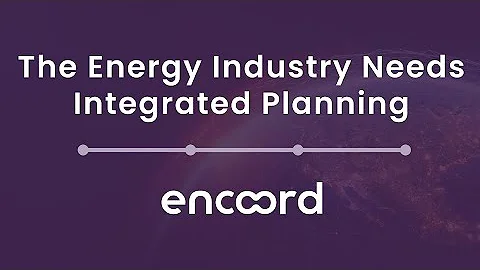 The Energy Industry Needs Integrated Planning