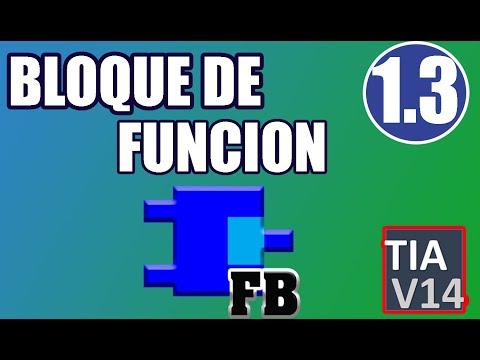 BLOQUES DE FUNCIÓN (FB)||PLC, TIA PORTAL CLASE #1.3