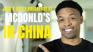 Is China's McDonald's the same? (Finally I Answered)