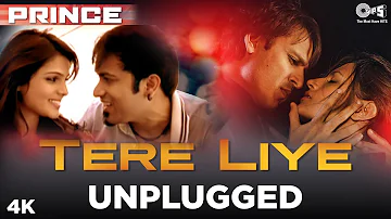 Tere Liye (Unplugged) By Sachin Gupta | Prince | Sameer | Vivek Oberoi, Nandana Sen