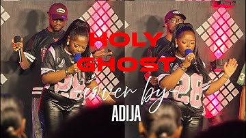 Holy Ghost - Sewa (spirit-field cover by Adija)