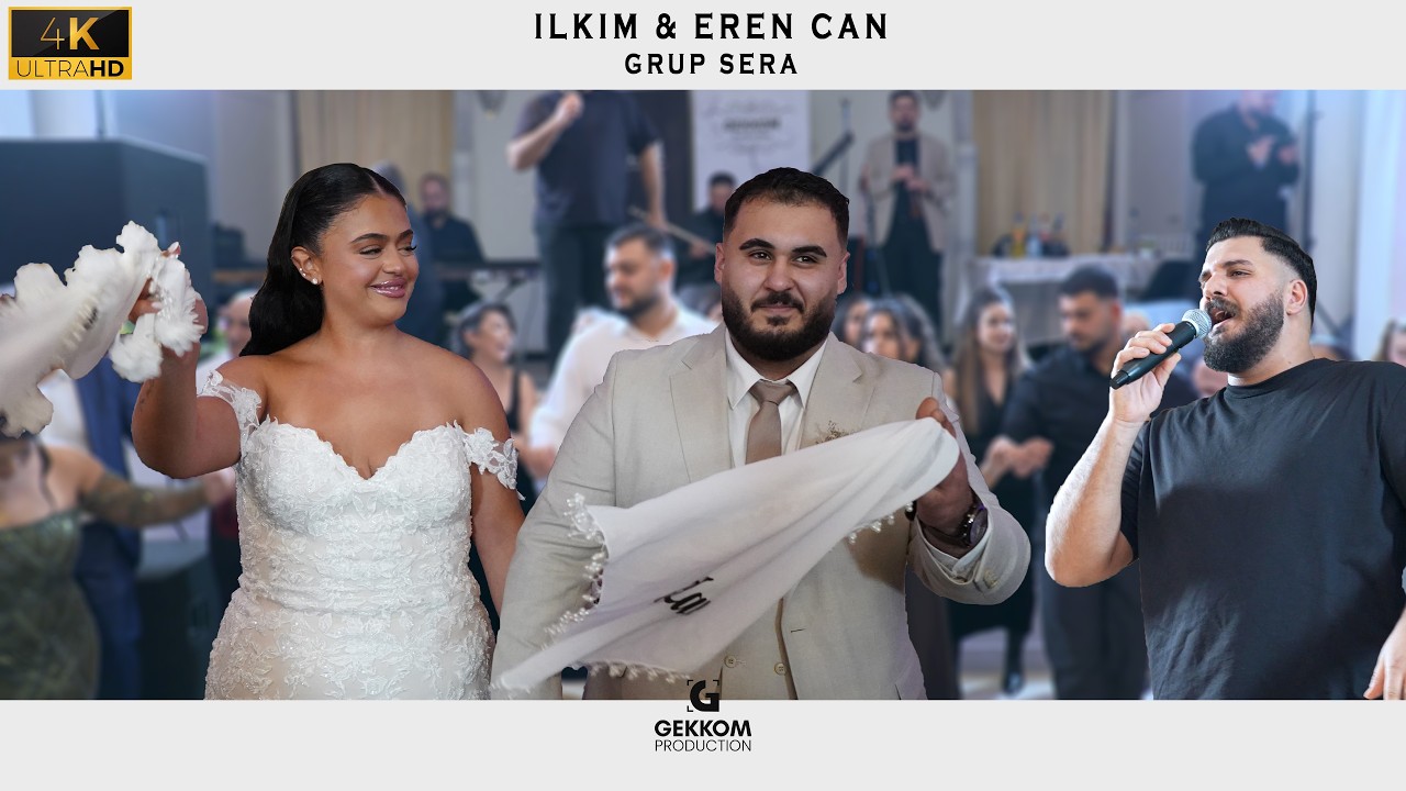Ilkim & Eren Can - GRUP SERA ft. Erdal Cetin - GekkomVideo