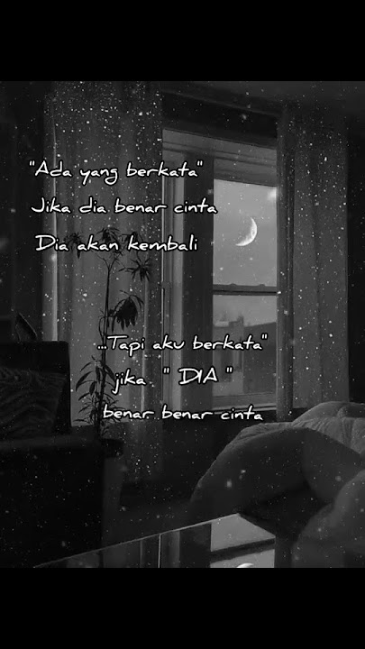 Story wa #Cinta diantara kita# 😔💔💔