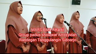 Mars BMQ Attartil/Group Padus Arrosyidah  Randegan Tanggulangin/pimp Ustadzah  Yayuk Sri Rahayu,M.Pd