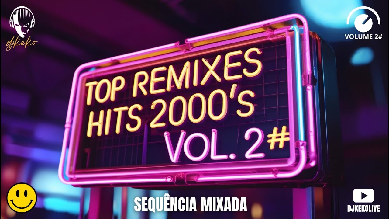 REMIXES 2000's - Sequência mixada Vol. #2 - DJ Keko #setmix  (Bob Sinclair, Avicci, David Gue