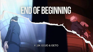 End of Beginning by Djo x JJK Gojo & Geto  [AIKON 2024 AMV CONTEST SUBMISSION]